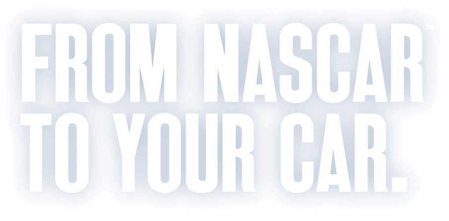 From Nascar to your car